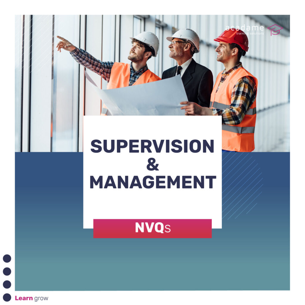 Graphic for supervision and management NVQs. Includes image of three male construction workers wearing hard hats.