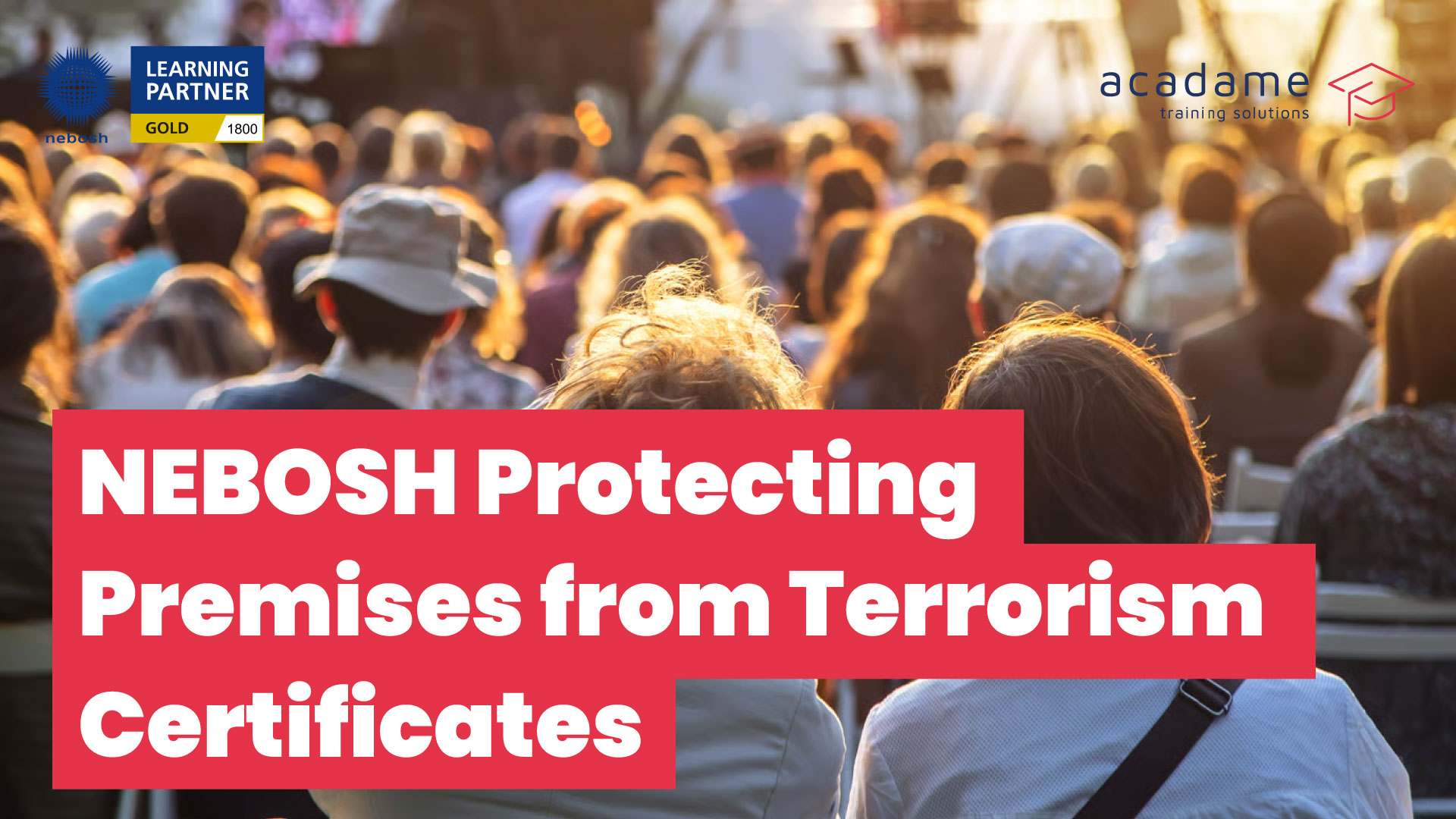 NEBOSH Protecting Premises from Terrorism Certificates image for Martyn’s Law training comparison blog